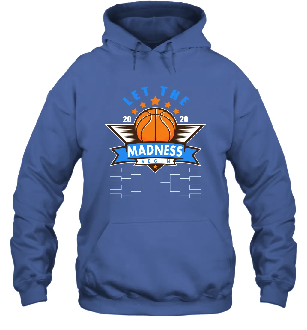 March College Basketball Let the Madness Begin Coronacation Hoodie