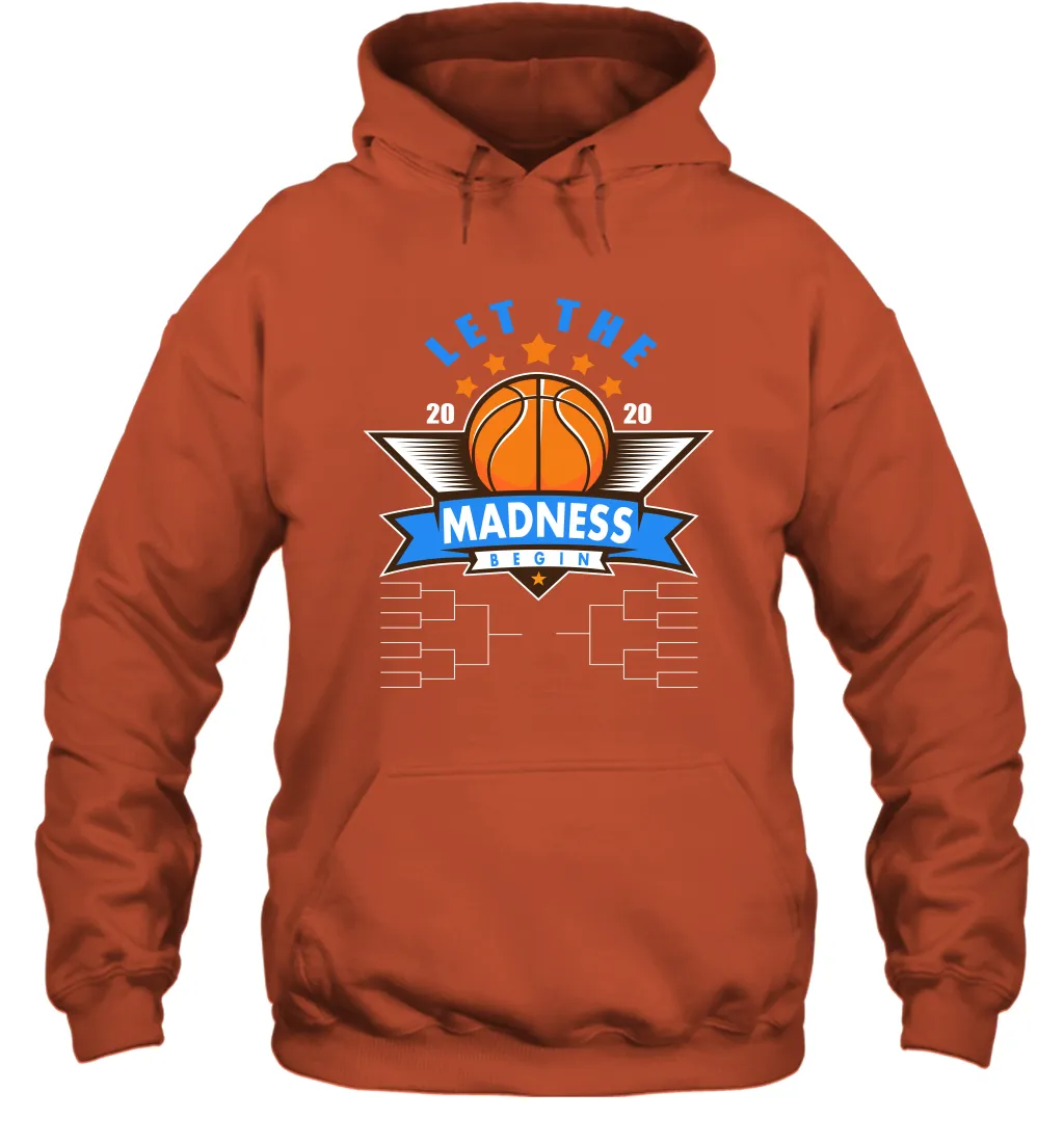 March College Basketball Let the Madness Begin Coronacation Hoodie