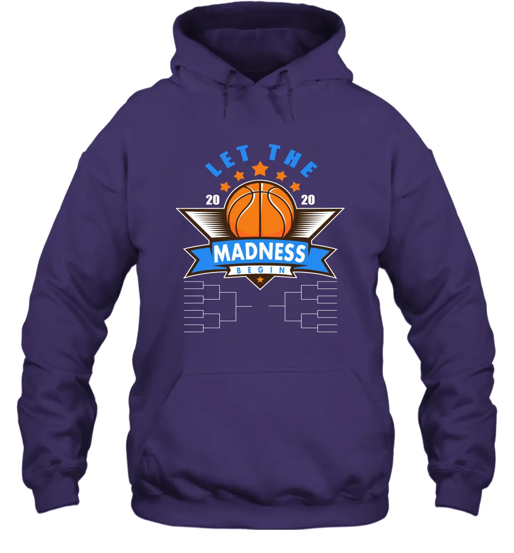 March College Basketball Let the Madness Begin Coronacation Hoodie