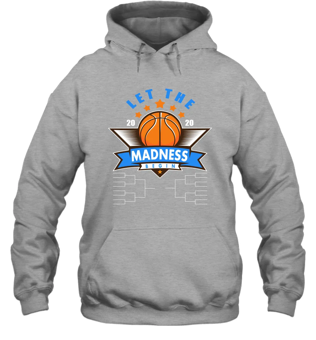 March College Basketball Let the Madness Begin Coronacation Hoodie