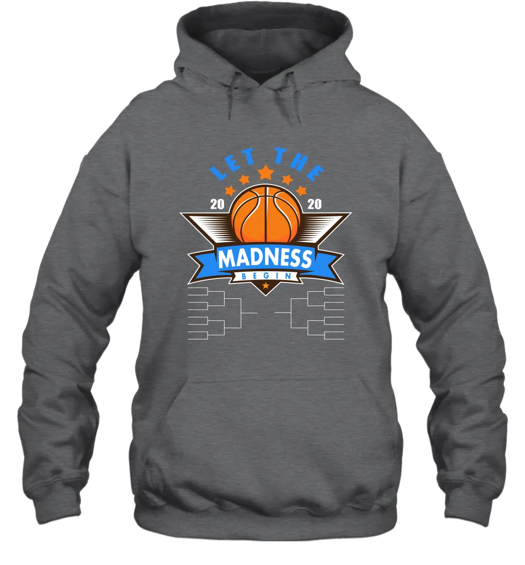 March College Basketball Let the Madness Begin Coronacation Hoodie