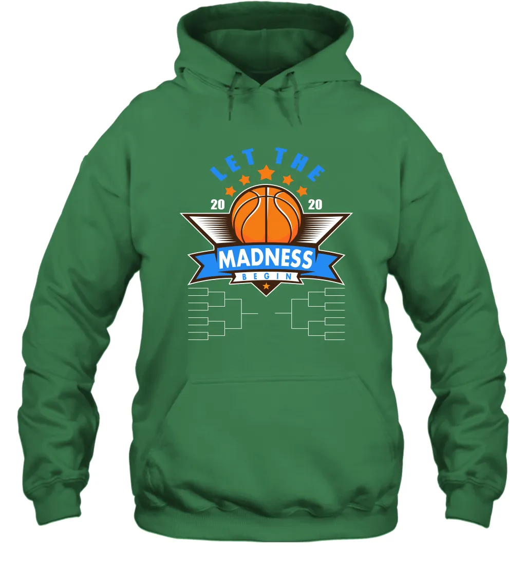 March College Basketball Let the Madness Begin Coronacation Hoodie